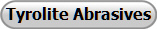 Tyrolite Abrasives
